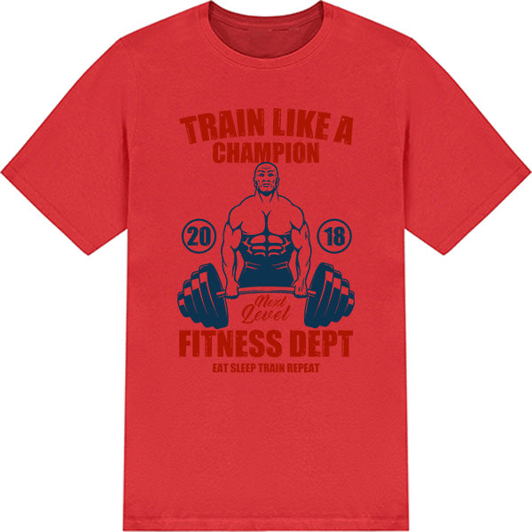 Train Like A Champion T-Shirt | Unisex Gym Apparel