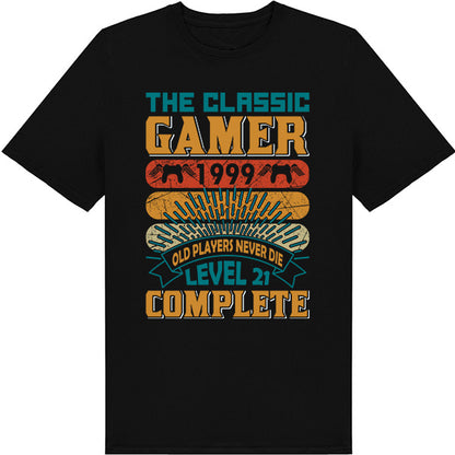 Classic Gamer 1999 T-Shirt - "Old Players Never Die" | Unisex