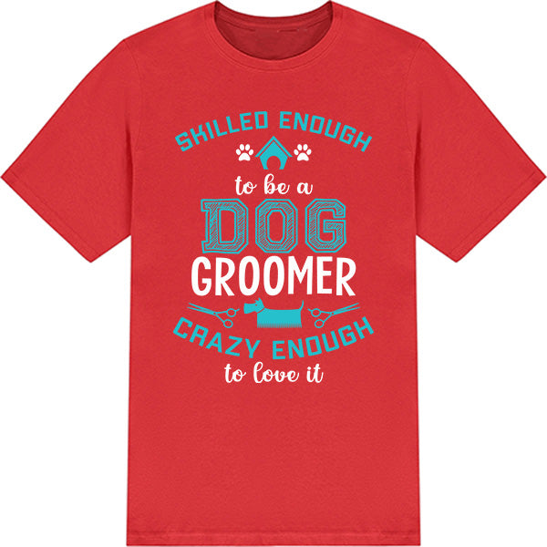 Unisex Dog Groomer T-Shirt - Perfect for Dog Lovers