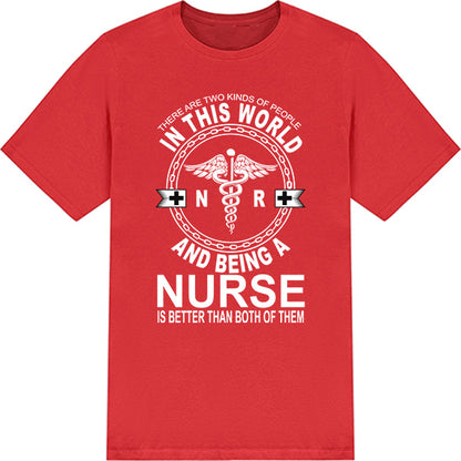 Unisex 'Two Kinds of People' T-Shirt - Nurse Pride Edition