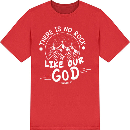 "There Is No Rock Like Our God" Unisex T-Shirt | Equestrian Apparel