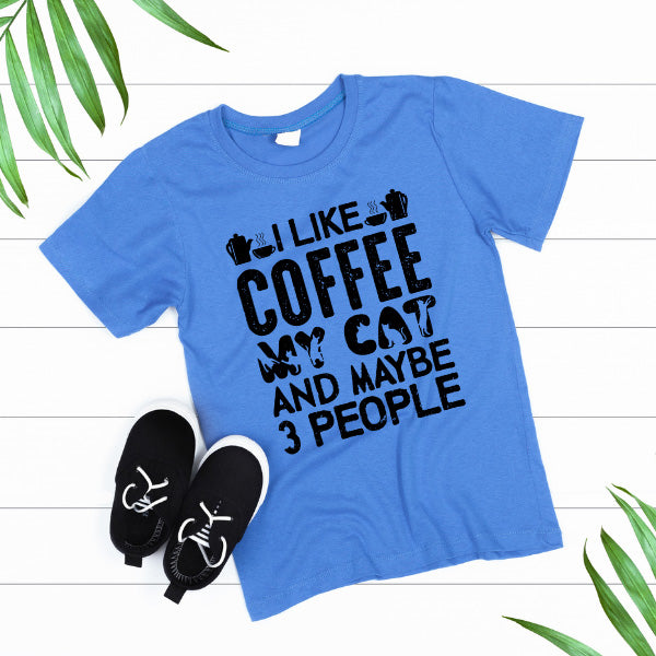 I Like Coffee, My Cat, & 3 People T-Shirt | Unisex & Fun