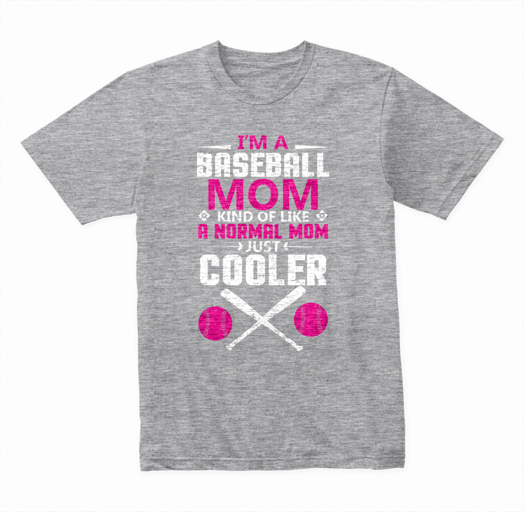 I Am A Baseball Mom T-Shirt - Unisex Baseball Enthusiast Tee