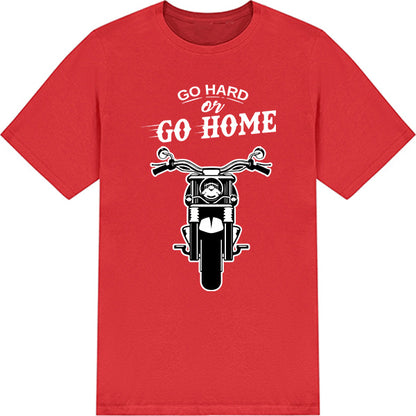 "Go Hard Or Go Home" Unisex T-Shirt | Equestrian Apparel