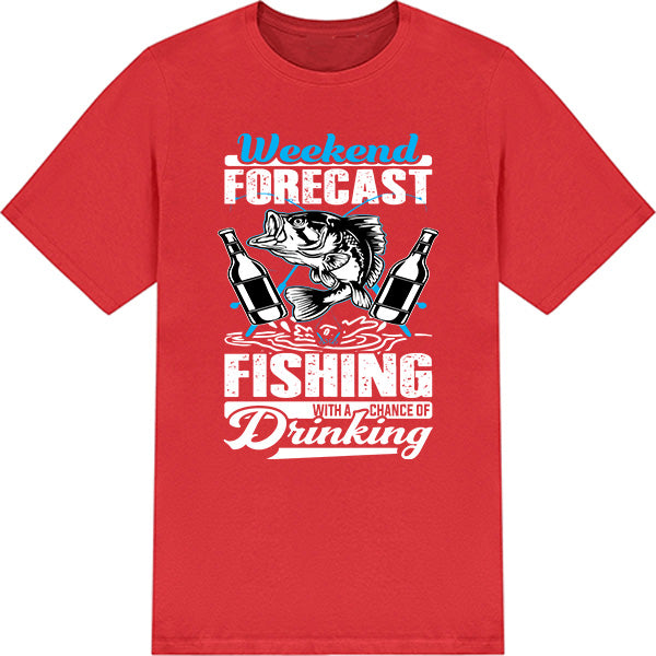 Weekend Forecast Fishing & Drinking T-Shirt | Unisex & Fun