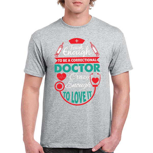 Correctional Doctor T-Shirt | Unisex | Doctor's Choice Apparel