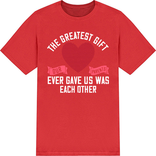 Sisters T-Shirt: 'Greatest Gift' Unisex Tee – Perfect for Siblings