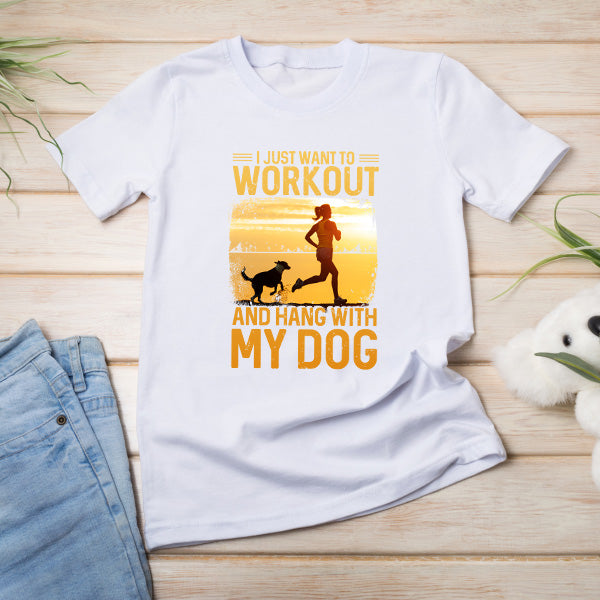 Workout & Hang with My Dog T-Shirt | Essential Gym Apparel