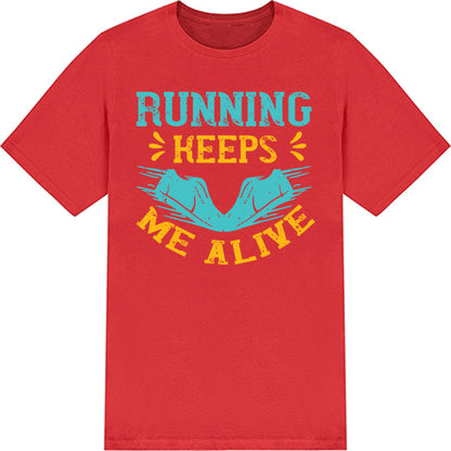 Unisex Runner's Edition T-Shirt - Running Keeps Me Alive