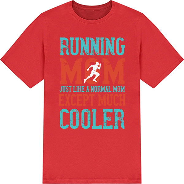 Cool Running Mom Unisex T-Shirt | Runner's Edition