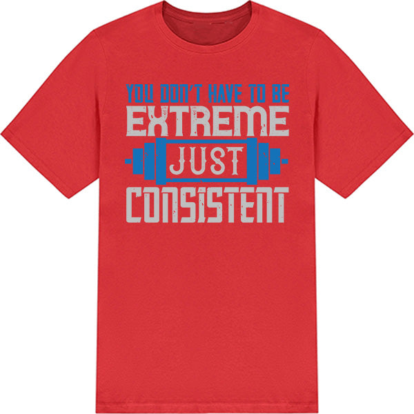 Unisex 'Consistent' T-Shirt | Fitness Focus Collection