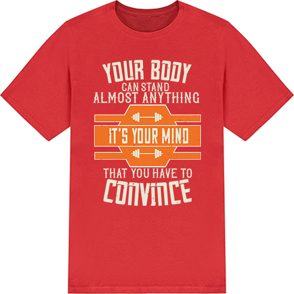 Unisex Fitness T-Shirt - 'Your Mind' Quote | Equestrian Apparel