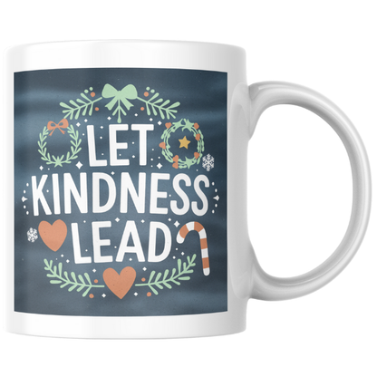 Shop the "Let Kindness Lead" Christmas Mug - Perfect Holiday Gift for Spreading Cheer