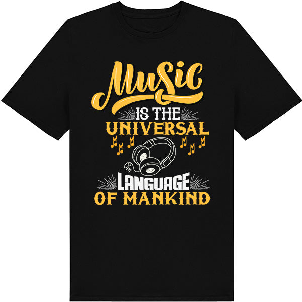 "Music Is The Universal Language" Unisex T-Shirt - Shop Now