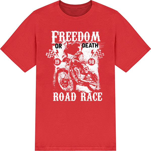 Freedom or Death Road Race T-Shirt | Unisex Motorcycle Tee