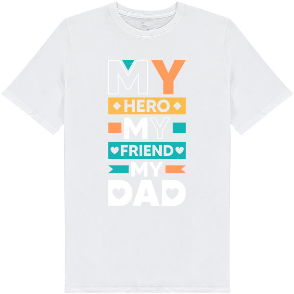 "My Hero, My Friend, My Dad" T-Shirt | Equestrian Dad's Collection