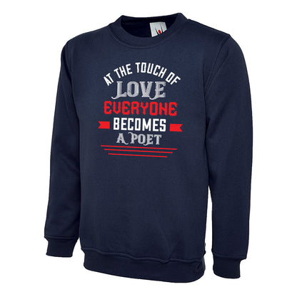 At The Touch Of Love  Unisex Sweatshirt | Valentine's Day Special