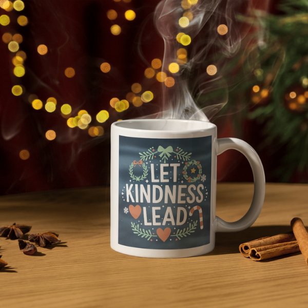 Shop the "Let Kindness Lead" Christmas Mug - Perfect Holiday Gift for Spreading Cheer