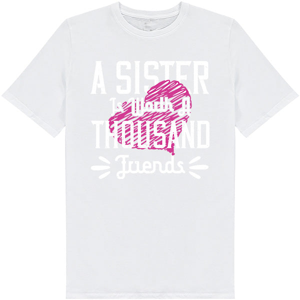 Sister T-Shirt - Perfect Gift for Sisters | Unisex Tee