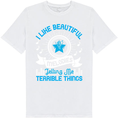 "I Like Beautiful Melodies" Unisex T-Shirt - Music Lovers' Pick