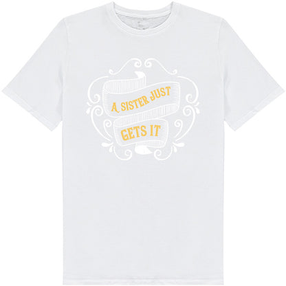 All You Need Is Love… And A Sister Unisex T-Shirt | Sister's Favorite