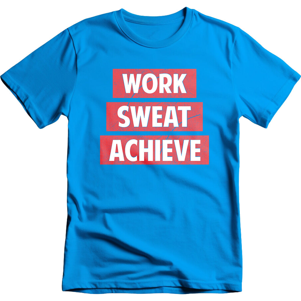 Unisex Motivational T-Shirt | Work Sweat Achieve | Equestrian