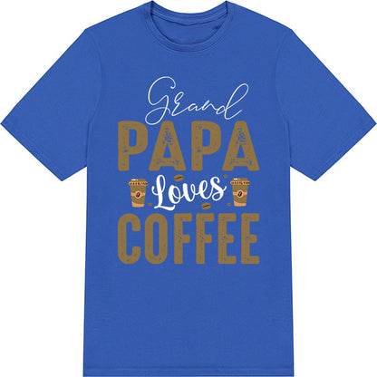 Grand Papa Loves Coffee T-Shirt | Unisex Equestrian Apparel