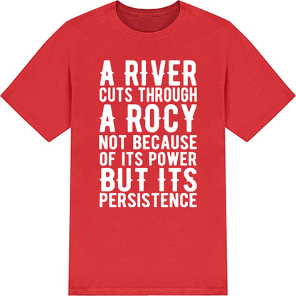 Unisex T-Shirt: Persistence Quote | Perfect for Bikers