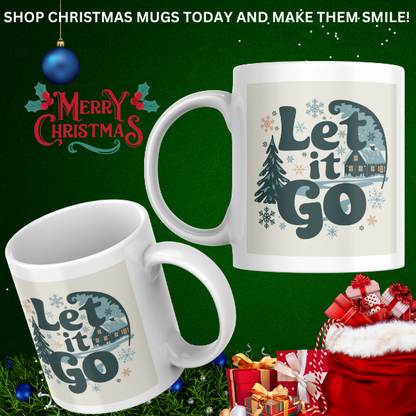 Shop the "Let It Go" Christmas Mug - Perfect Holiday Gift for Coffee and Tea Lovers