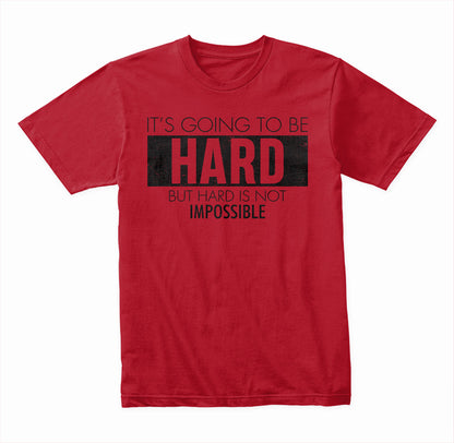 "Hard But Not Impossible" Unisex T-Shirt | Equestrian Apparel