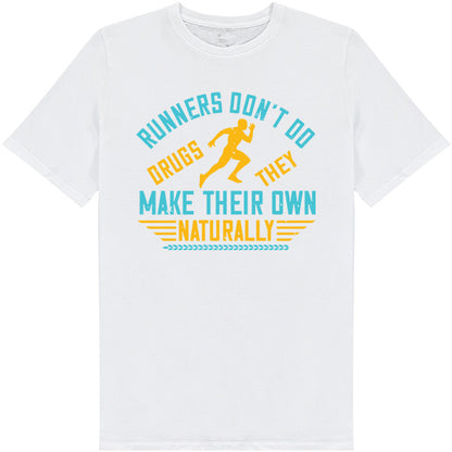 Runners Don’t Do Drugs T-Shirt | Unisex | Runner's Edition