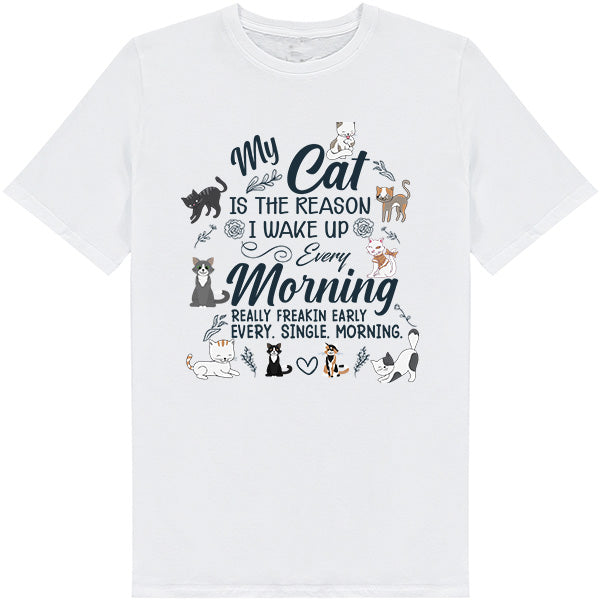 "My Cat Is The Reason" Unisex T-Shirt | Cat Lovers Apparel