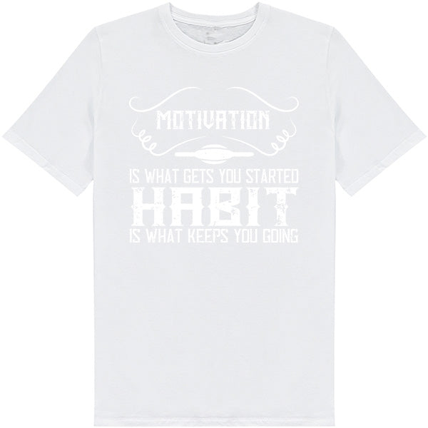 Motivation Habit Unisex T-Shirt | Ideal for Fitness Fans