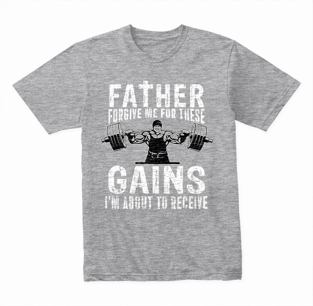 Father Forgive Me Gym T-Shirt | Unisex Essential Apparel