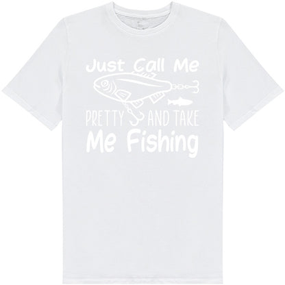 Just Call Me Pretty Fishing T-Shirt | Unisex | Equestrian Shop