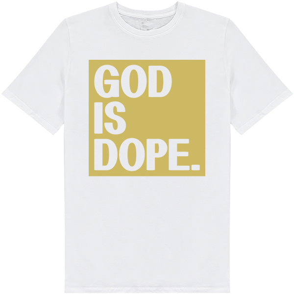 God Is Dope Unisex T-Shirt | Christian Apparel Collection