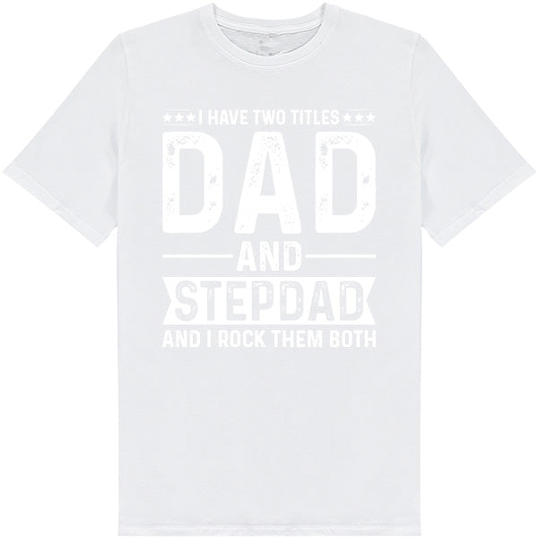 Unisex 'Dad & Stepdad' T-Shirt | Dad's Favorites Collection