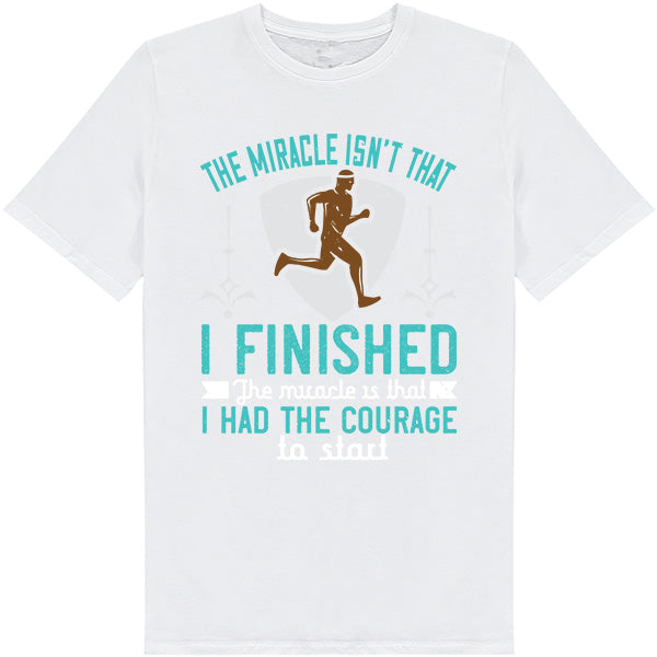 Miracle Courage T-Shirt | Unisex Runner's Edition