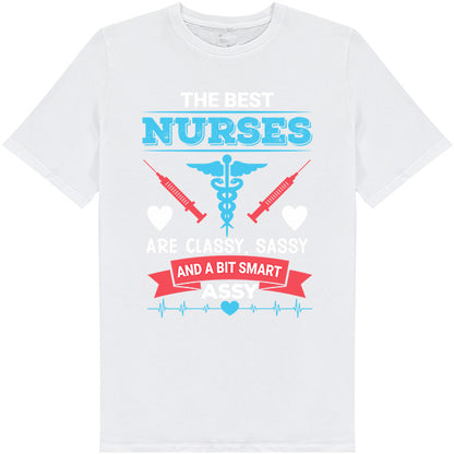 Ultimate Nurses' Pride T-Shirt: Classy, Sassy & Smart Assy