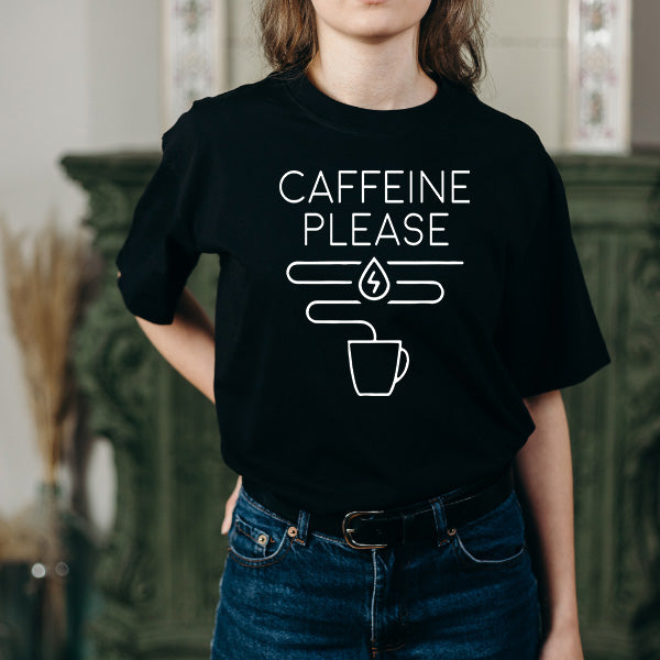 Caffeine Please Unisex T-Shirt | Ideal for Coffee Lovers