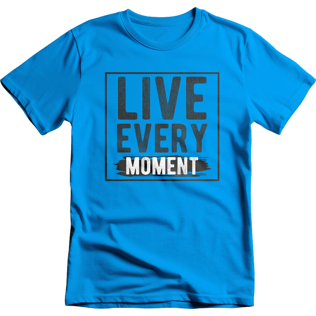 "Live Every Moment" Unisex T-Shirt | Motivational Equestrian Tee