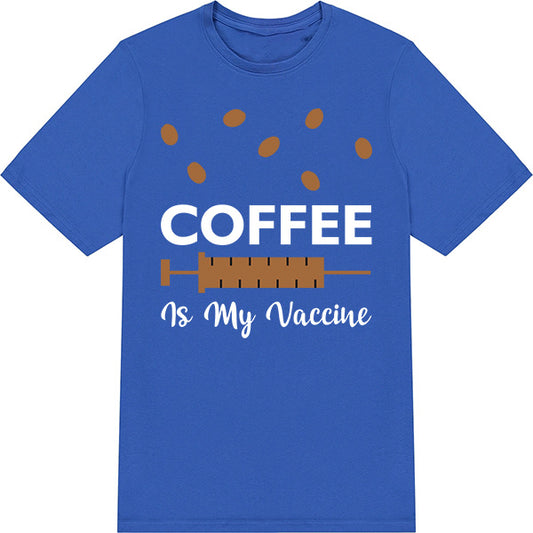 "Coffee Is My Vaccine" T-Shirt | Perfect for Coffee Lovers