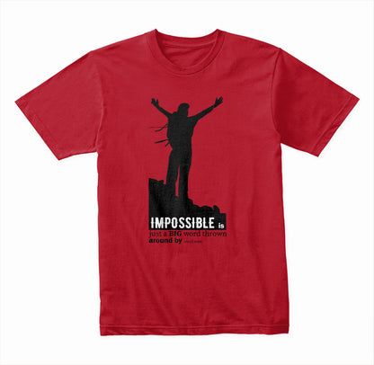 "Impossible Is Just A Big Word" Unisex T-Shirt | Equestrian Apparel