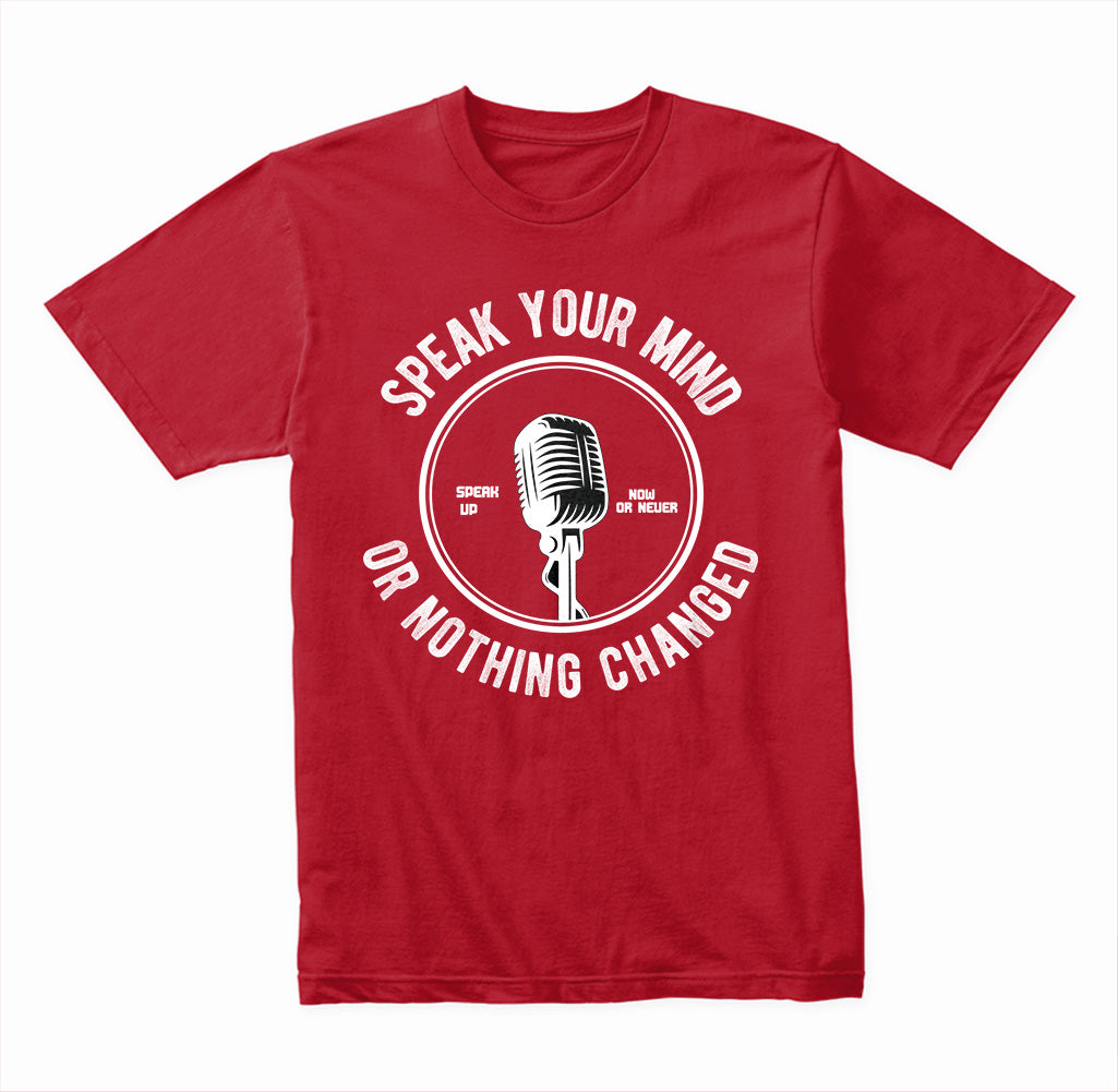 Motivational Unisex T-Shirt | Speak Your Mind | Equestrian