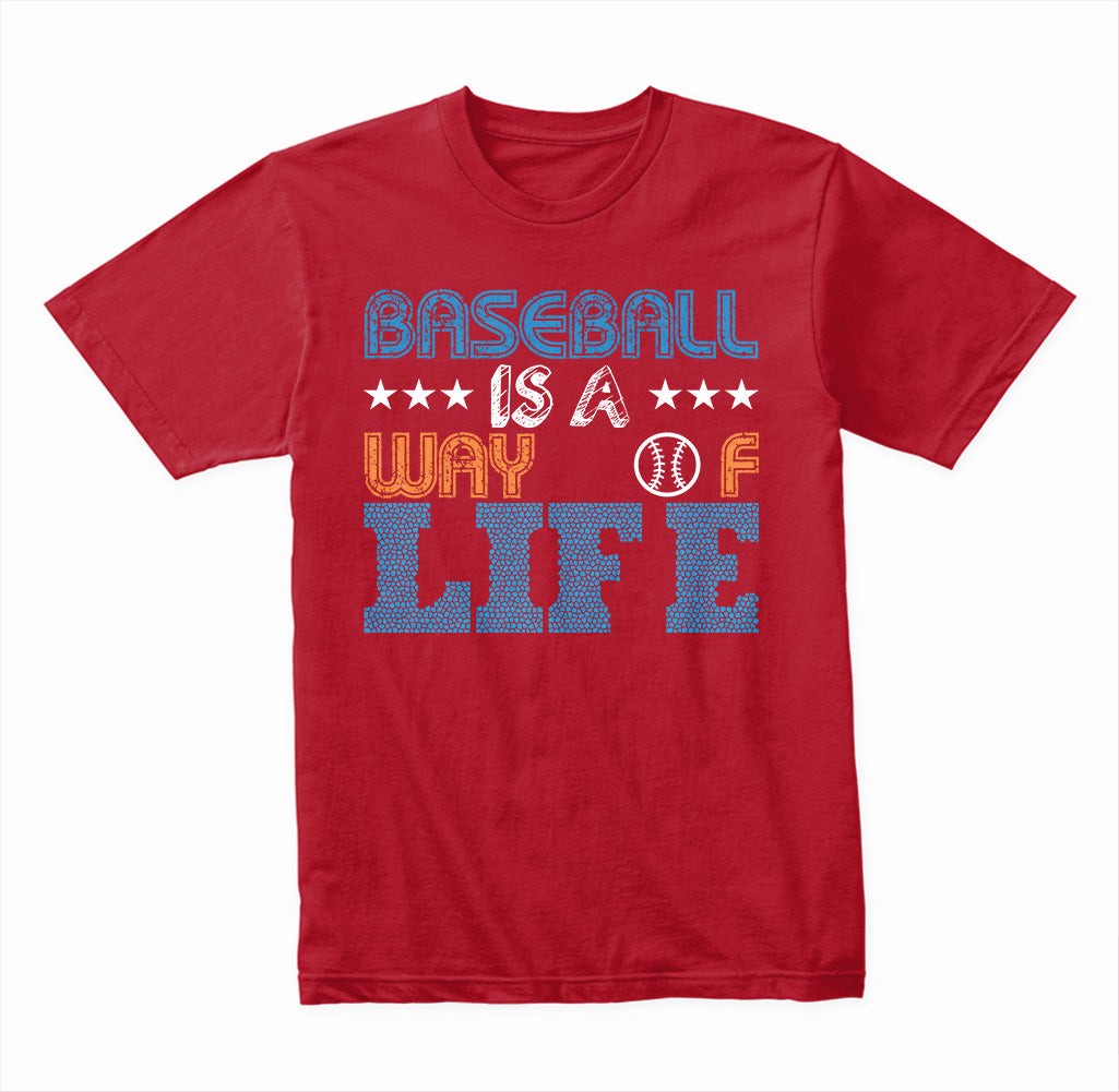 "Baseball Is A Way Of Life" Unisex T-Shirt - Shop Now