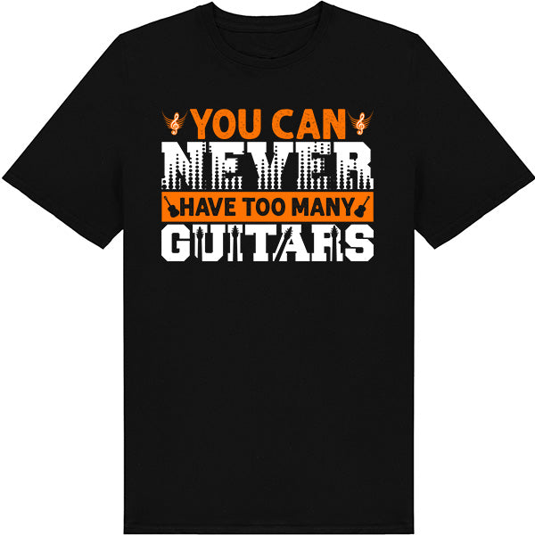 Unisex 'Too Many Guitars' T-Shirt - Ideal for Music Lovers