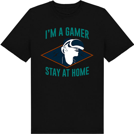 "I'm A Gamer Stay At Home" T-Shirt | Premium Gaming Apparel