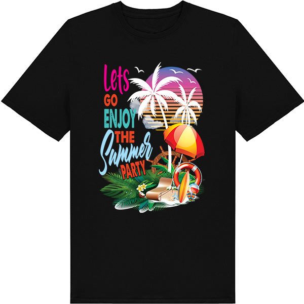 Let's Go Enjoy The Summer Party T-Shirt | Unisex | Summer Series