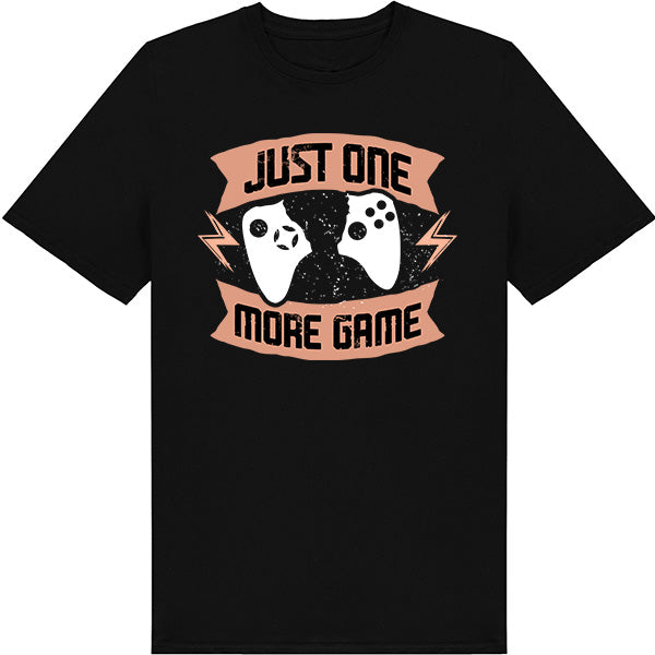 "Just One More Game" Unisex T-Shirt | Premium Gaming Tee