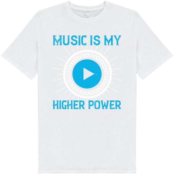 "Music Is My Higher Power" T-Shirt | Ideal for Music Lovers